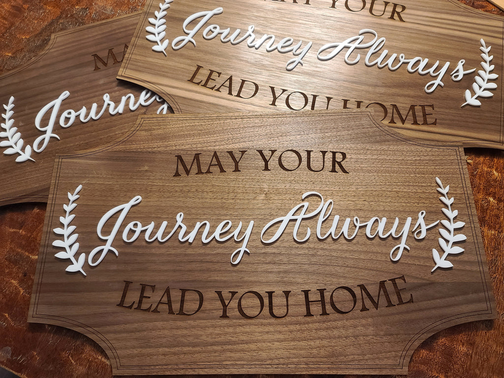 May Your Journey Always Lead You Home Wood / Acrylic Sign